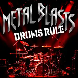 Metal Blasts: Drums Rule