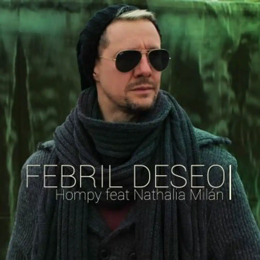 Febril Deseo (feat. Nathalia Milán)