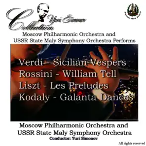 Moscow Philharmonic Orchestra and USSR State Maly Symphony Orchestra Performs Verdi, Rossini, Liszt, & Kodaly