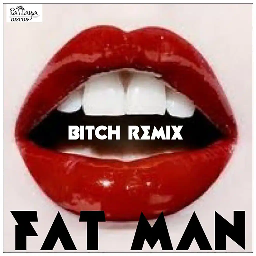 Bitch Remix