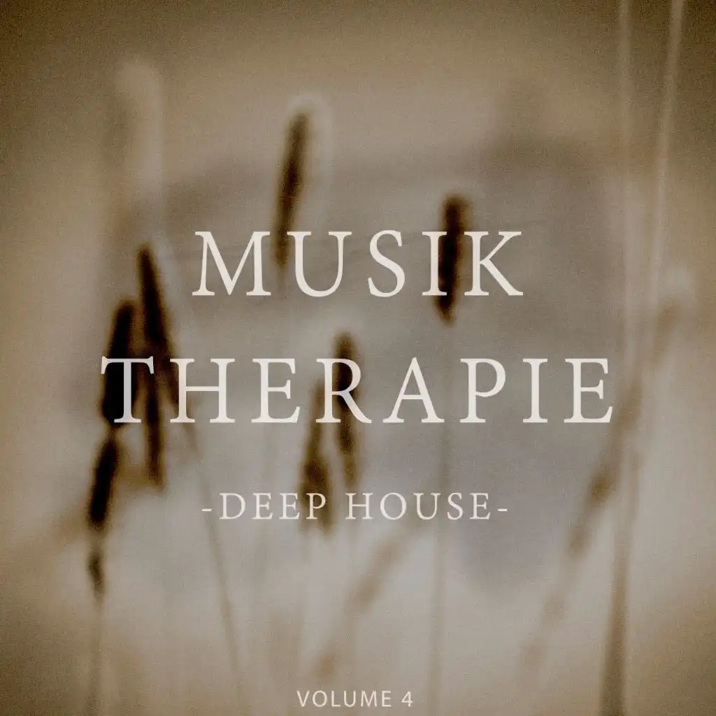 Musiktherapie - Deep House Edition, Vol. 4