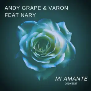 Mi Amante (feat. Nary & Varon)