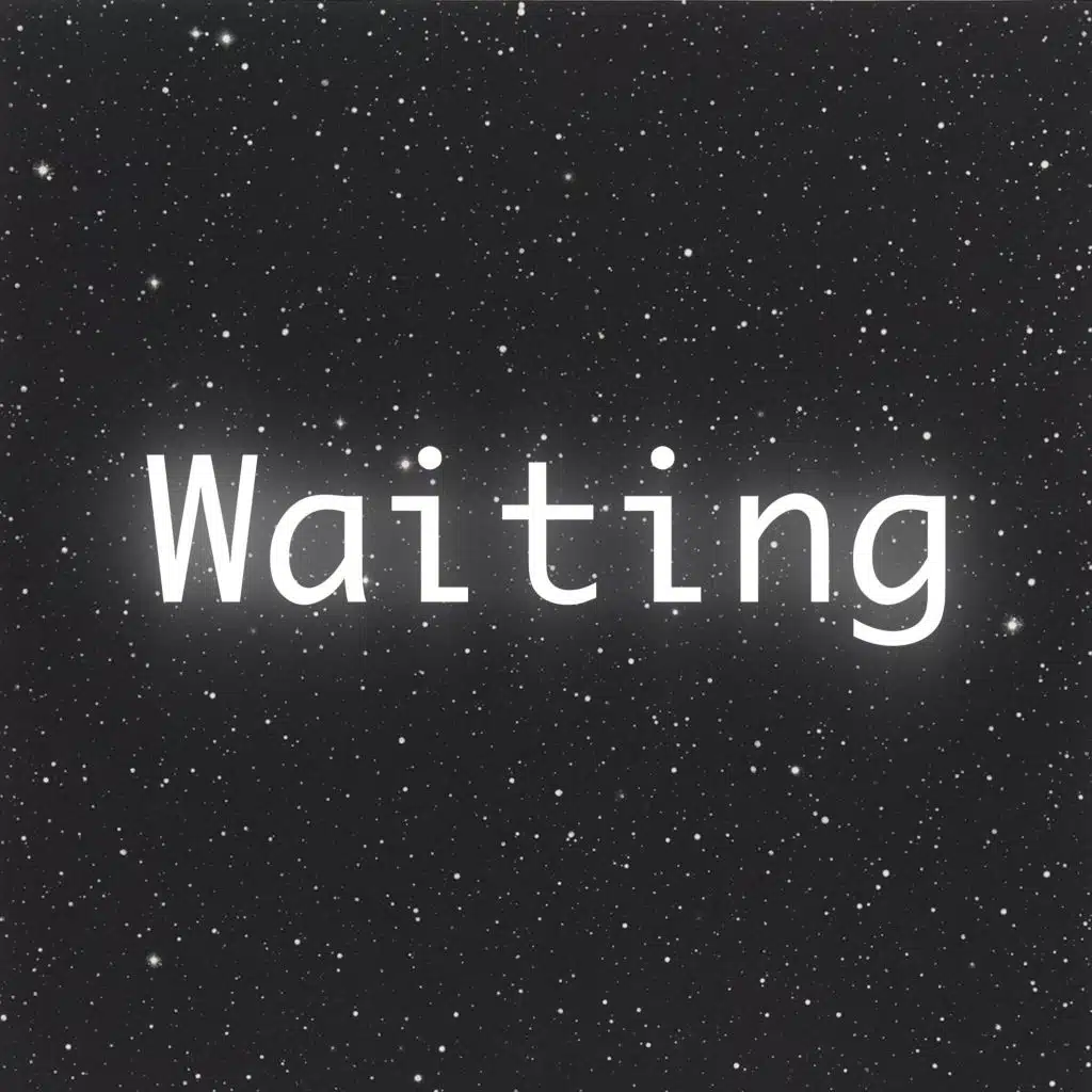 Waiting