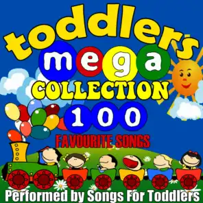 Toddlers Mega Collection - 100 Favourite Songs