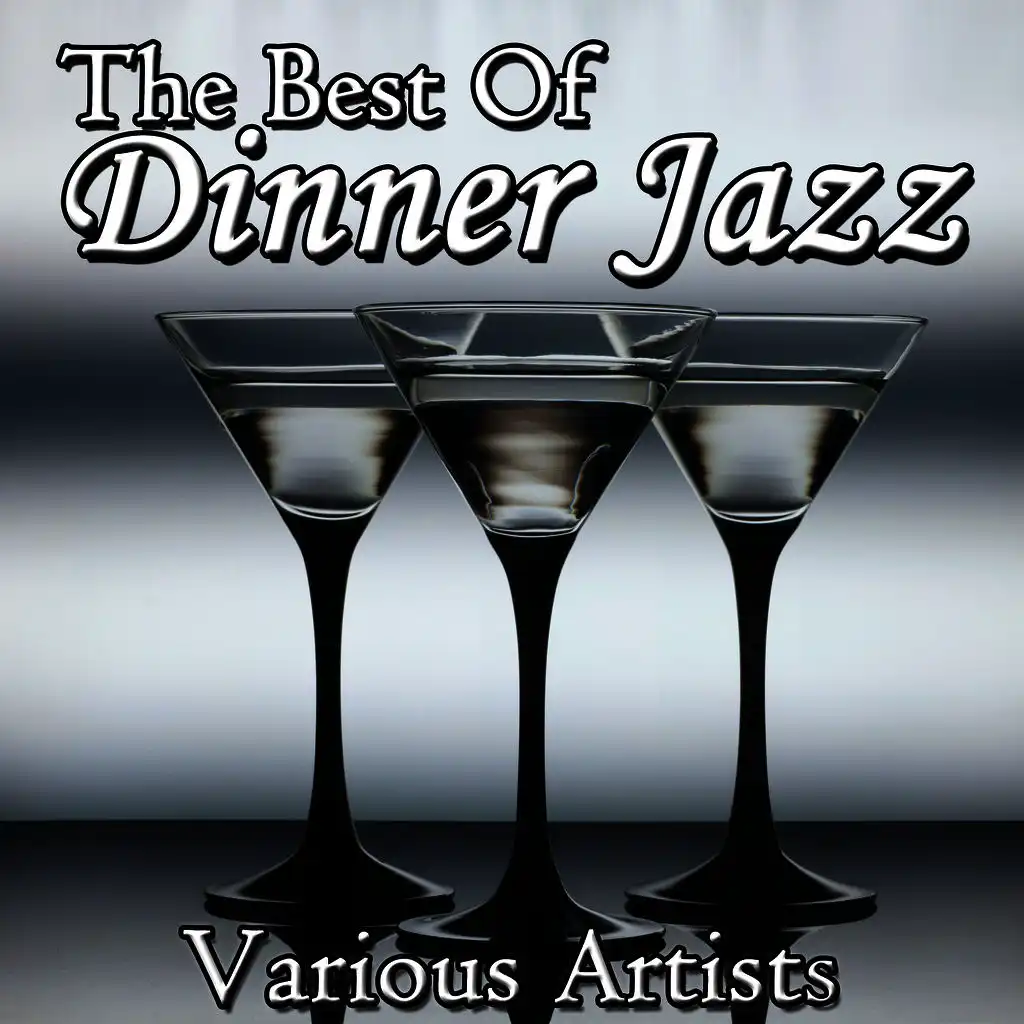 The Best Of Dinner Jazz