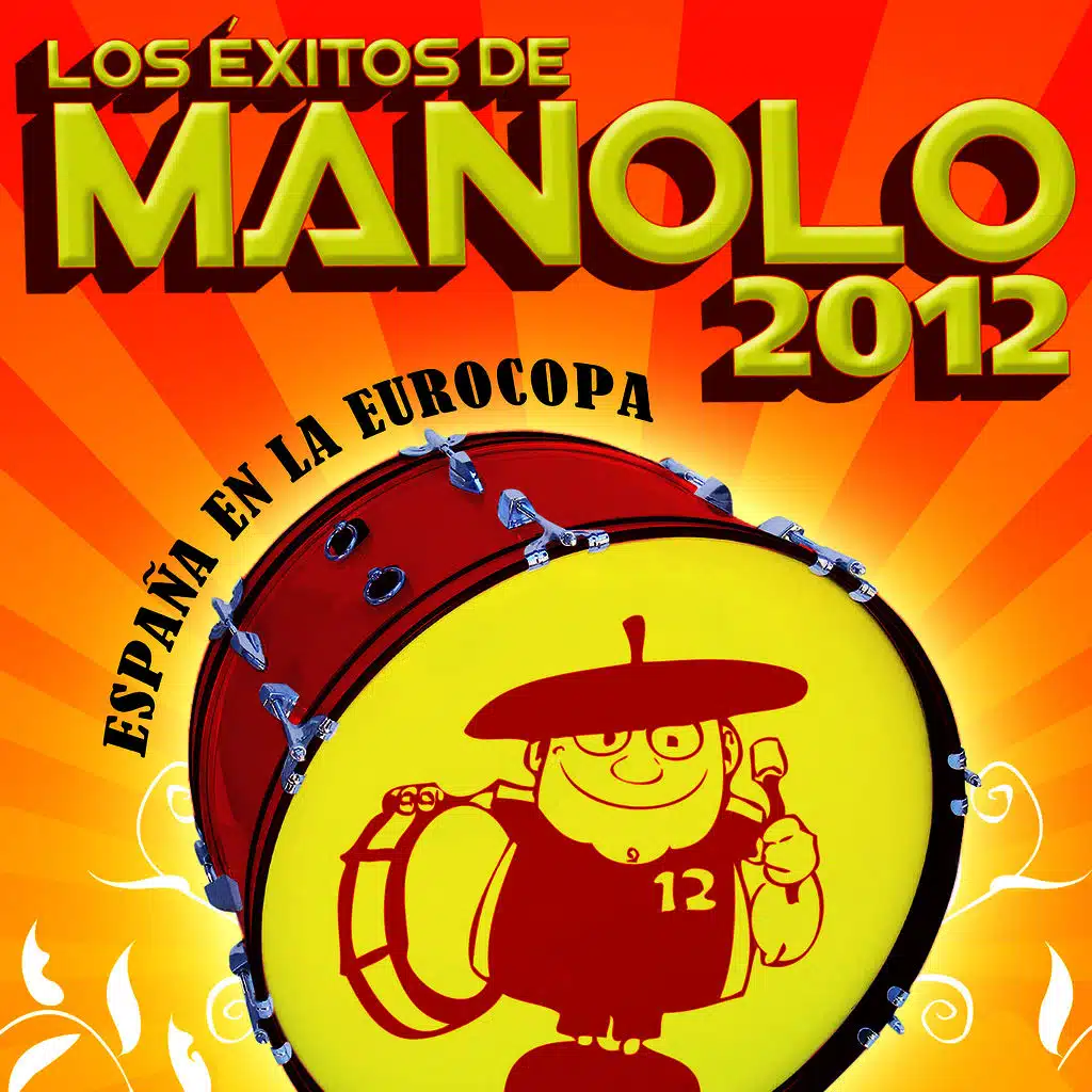 Los Éxitos de Manolo 2012. España en la Eurocopa