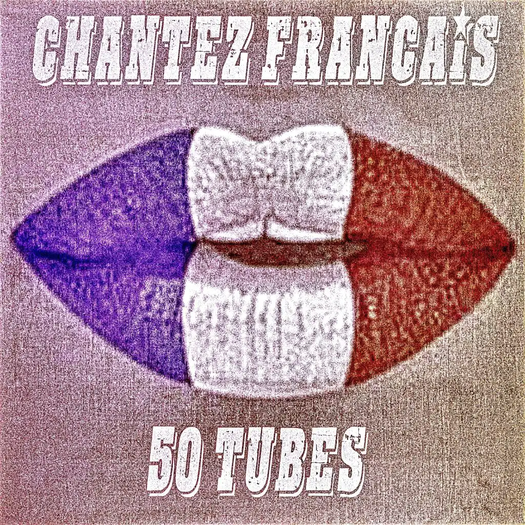Chantez français (50 tubes)