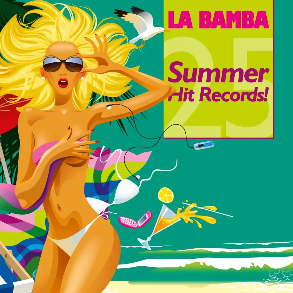 La Bamba - 25 Summer Hit Records!