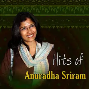 Hits of Anuradha Sriram