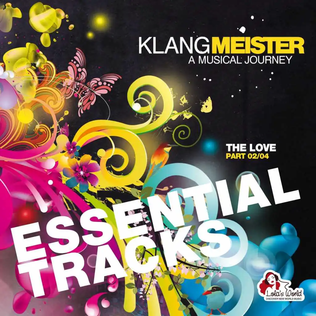 Klangmeister - A Musical Journey (The Love, Pt. 02/04, Essential Tracks)