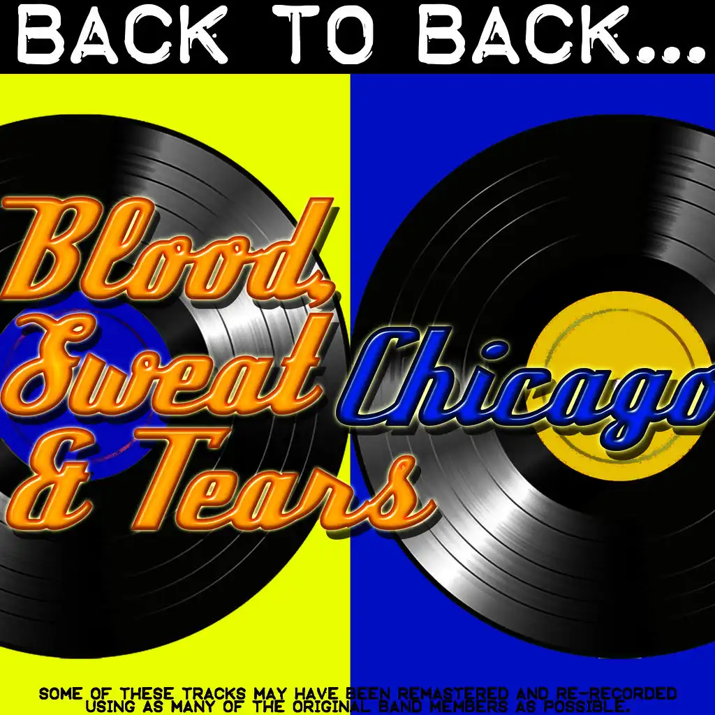 Back To Back: Blood, Sweat And Tears & Chicago