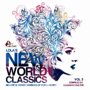 Lola´s New World Classics Vol. 3