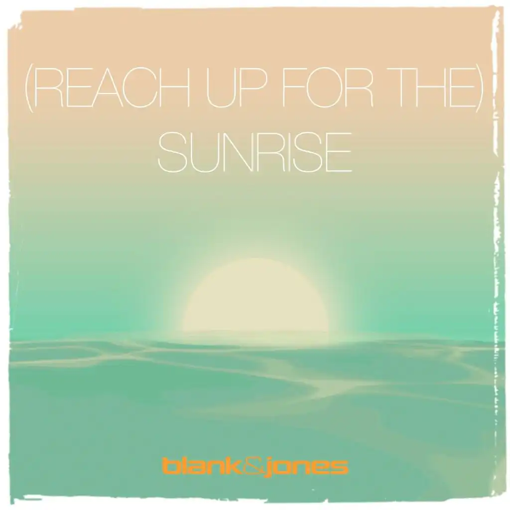 (Reach up for The) Sunrise [feat. Zoe Durrant]