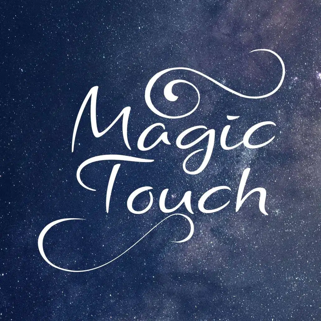 Magic touch