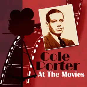 Cole Porter At The Movies