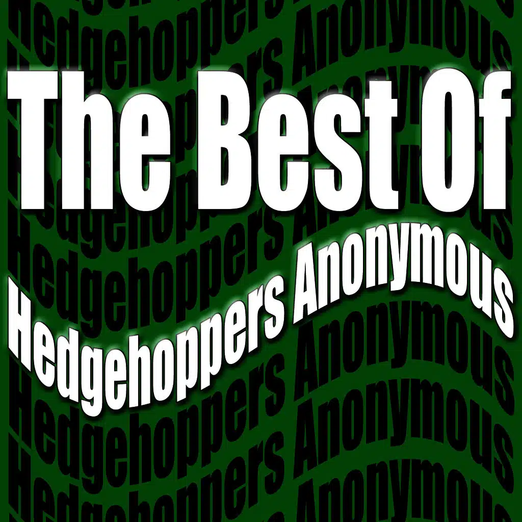 The Best Of Hedgehoppers Anonymous