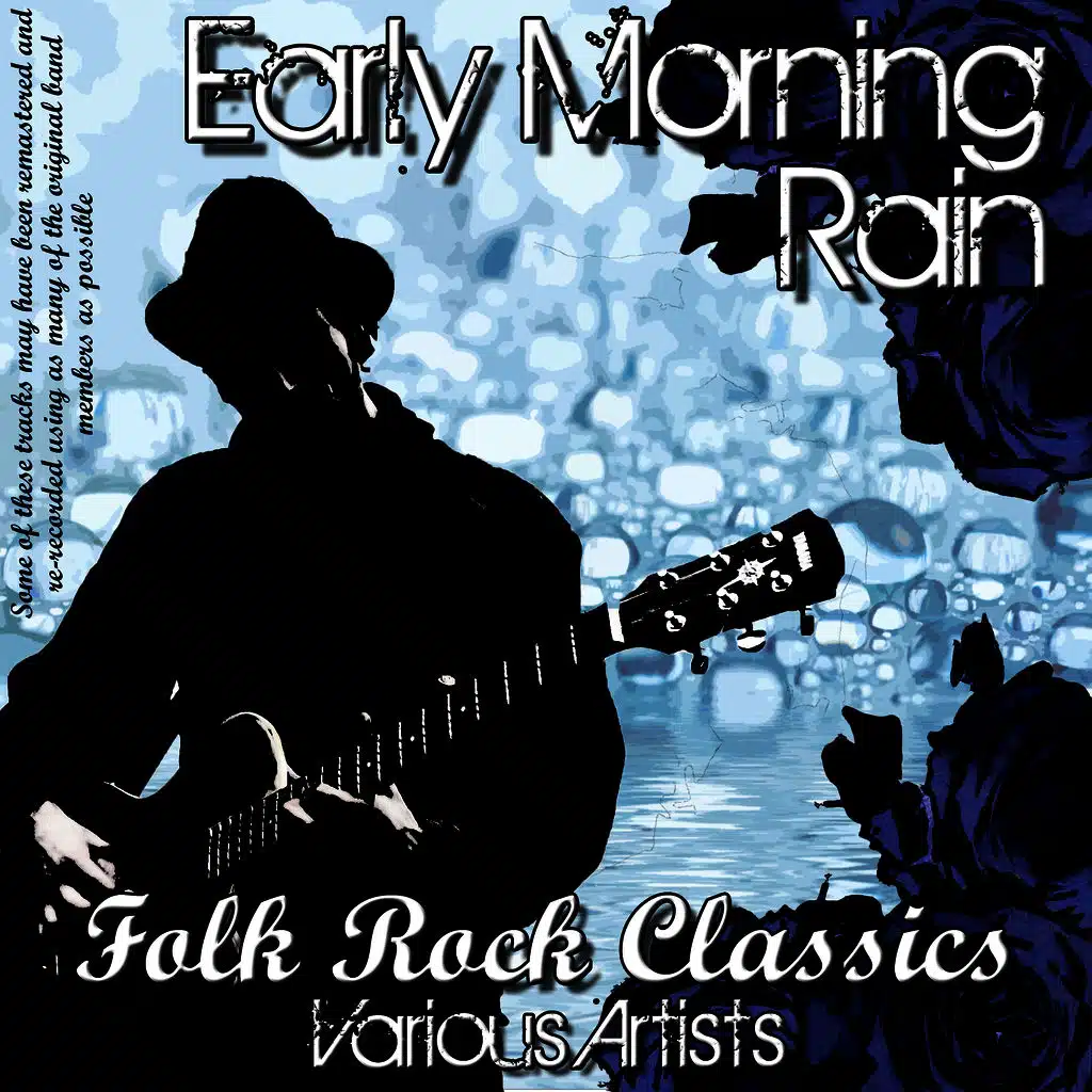 Early Morning Rain - Folk Rock Classics