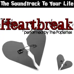 The Soundtrack To Your Life: Heartbreak