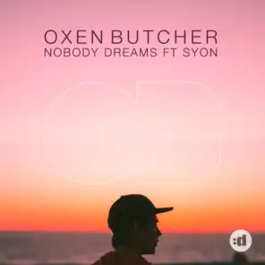 Nobody Dreams (feat. Syon)