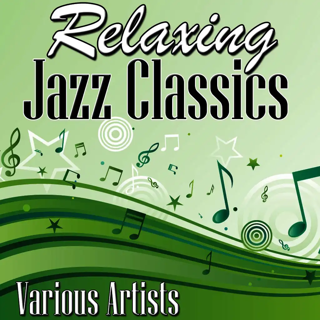 Relaxing Jazz Classics