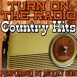 Turn on the Radio: Country Hits