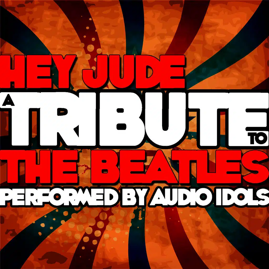 Hey Jude: A Tribute to the Beatles