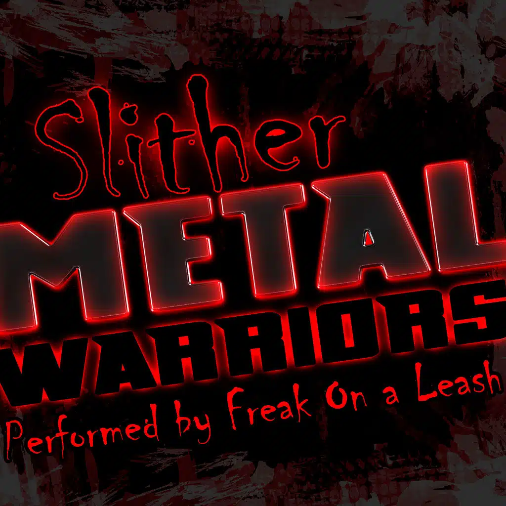 Slither: Metal Warriors
