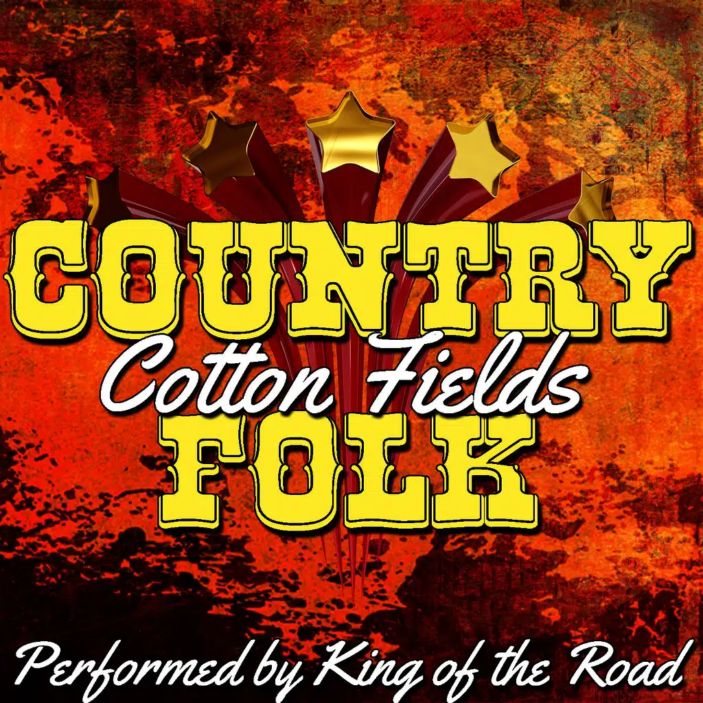 Cotton Fields: Country Folk