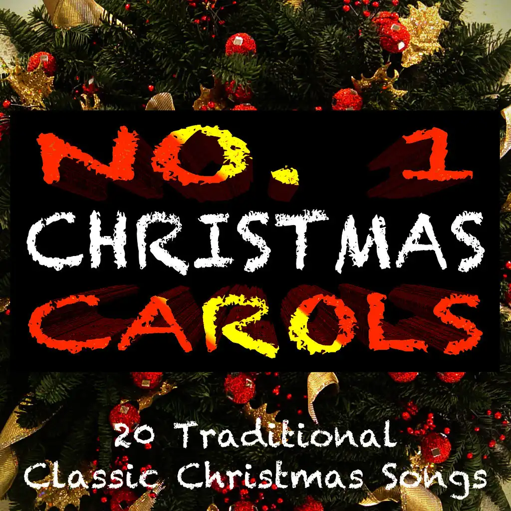 Classic Christmas Hits - 30 Traditional No. 1 Christmas Songs & Carols