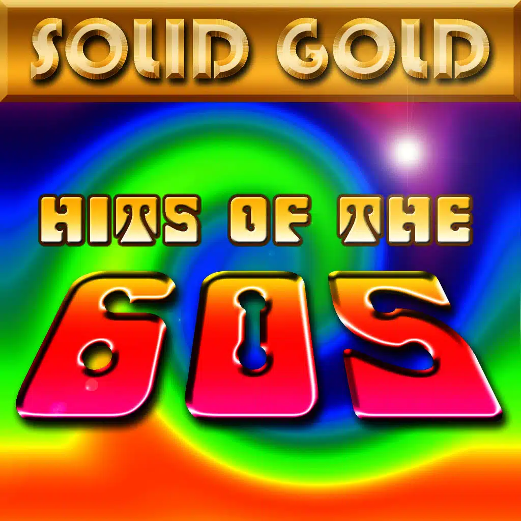 Solid Gold - Hits of the 60's