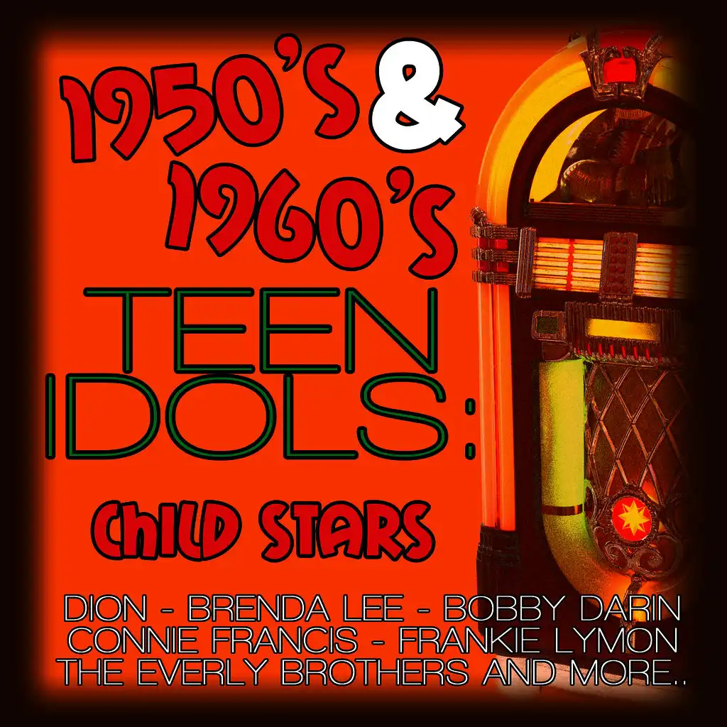 1950's & 1960's Teen Idols: Child Stars