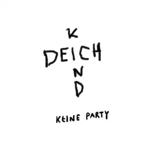 Keine Party (Single Edit)