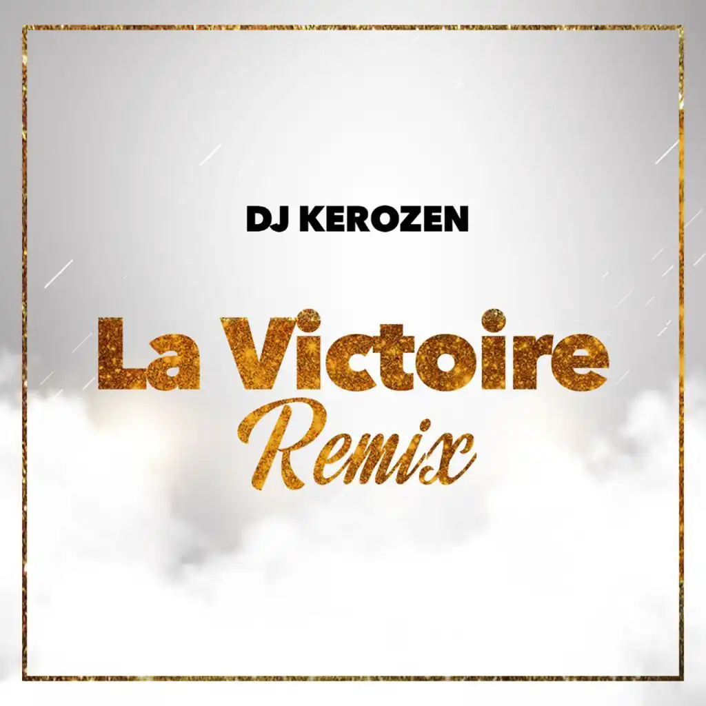 La victoire (Remix)