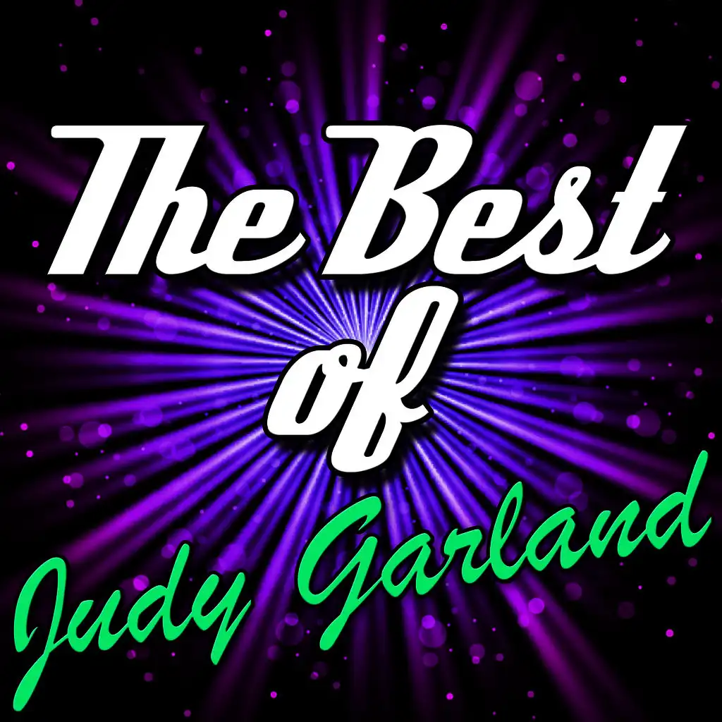 The Best Of: Judy Garland