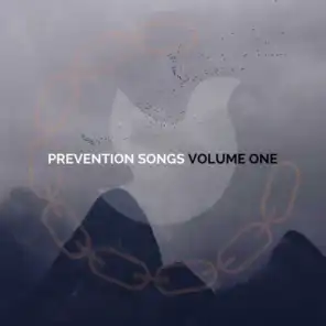Prevention Songs, Vol. 1