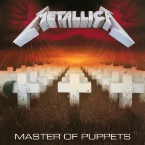 Master Of Puppets (1985 / From James' Riff Tapes 2)