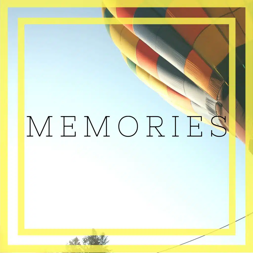 Memories