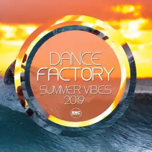 Dance Factory Summer Vibes 2019