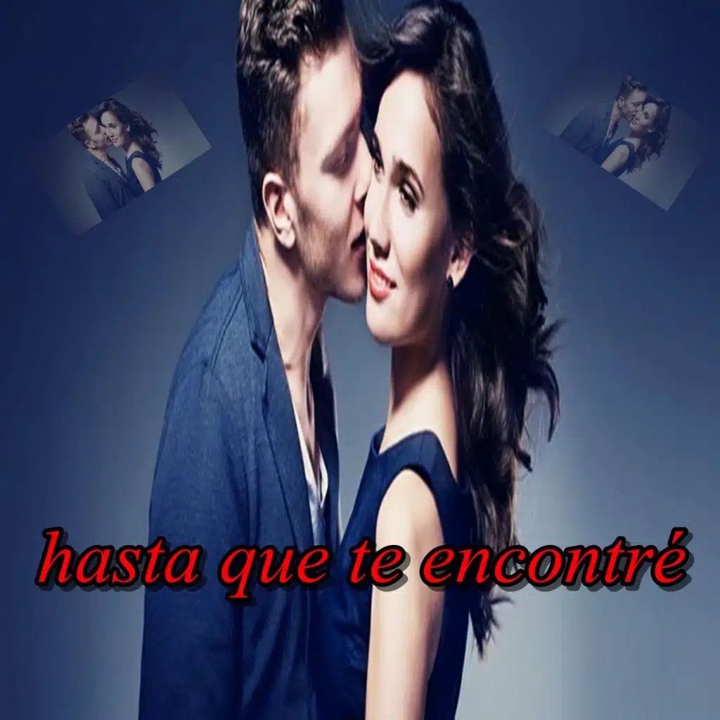 Hasta Que Te Encontré