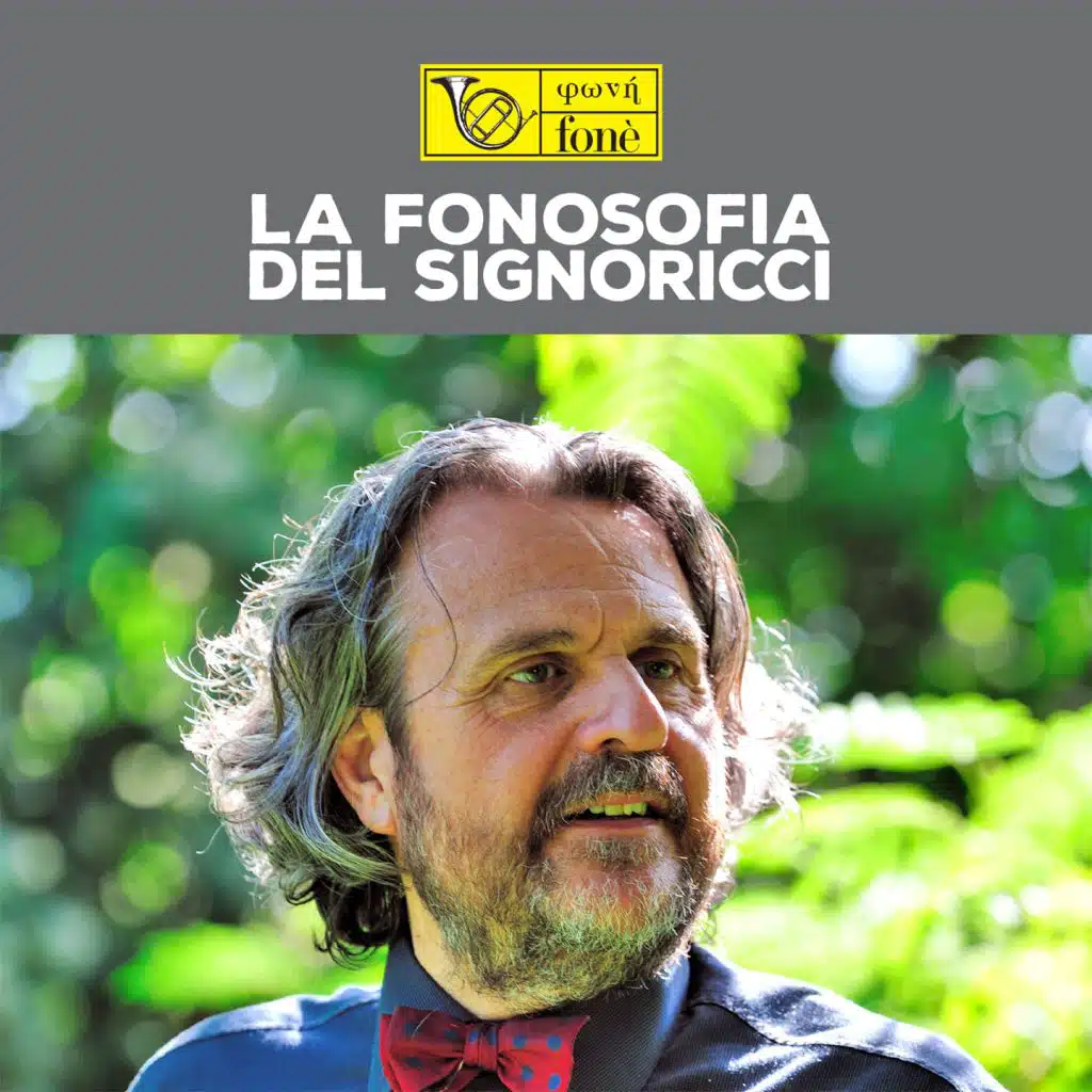 La fonosofia del Signoricci