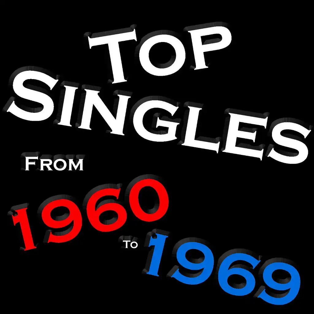 Top Singles From - 1960 - 1969