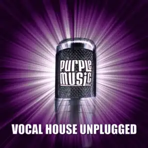 Purple Music Vocal House Unplugged