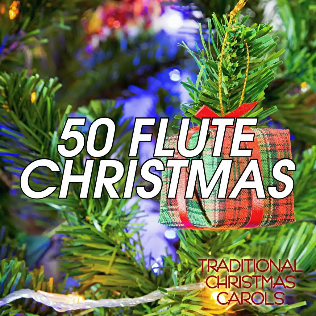 50 flute Christmas (Traditional Christmas carols) [feat. Modus, Karilla, Angelo Mantovani & Giovanni Mantovani]
