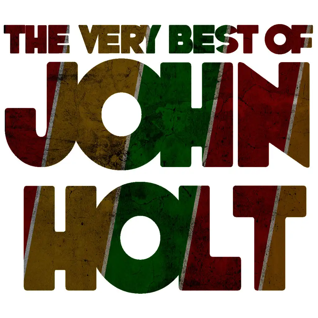 The Very Best of John Holt