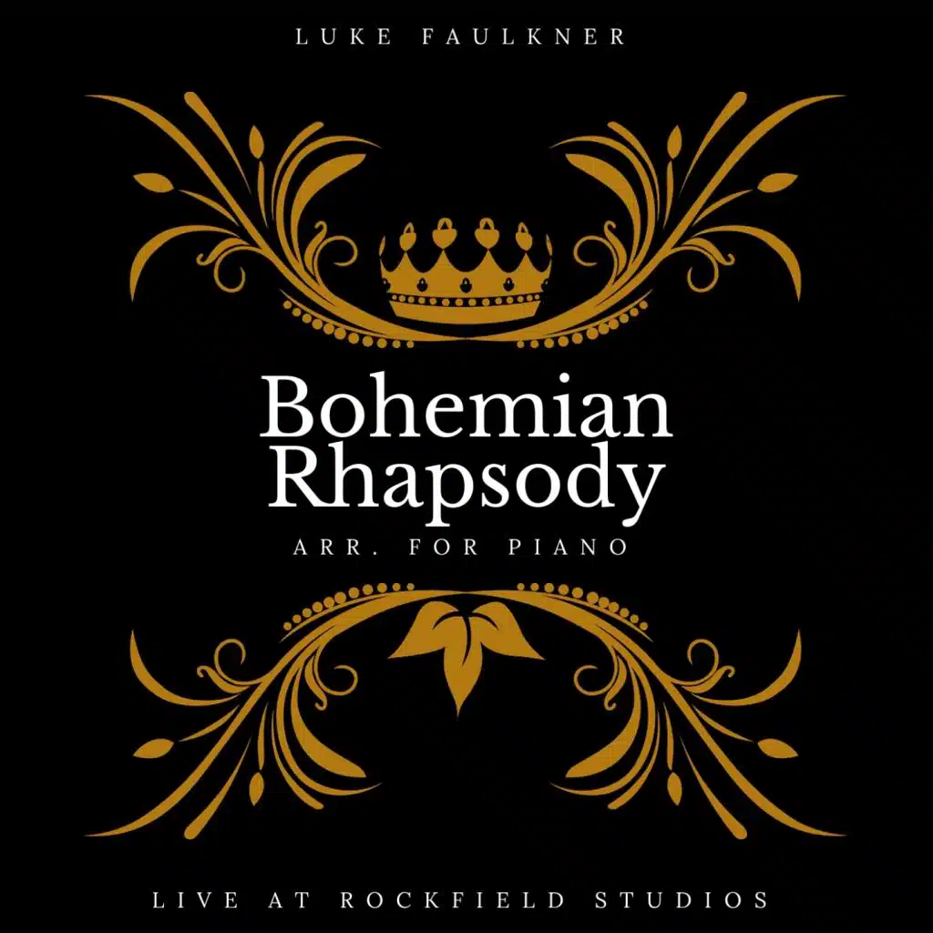 Bohemian Rhapsody (arr. For Piano) (Live at Rockfield Studios)