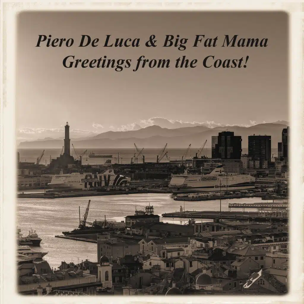 Piero De Luca, Big Fat Mama