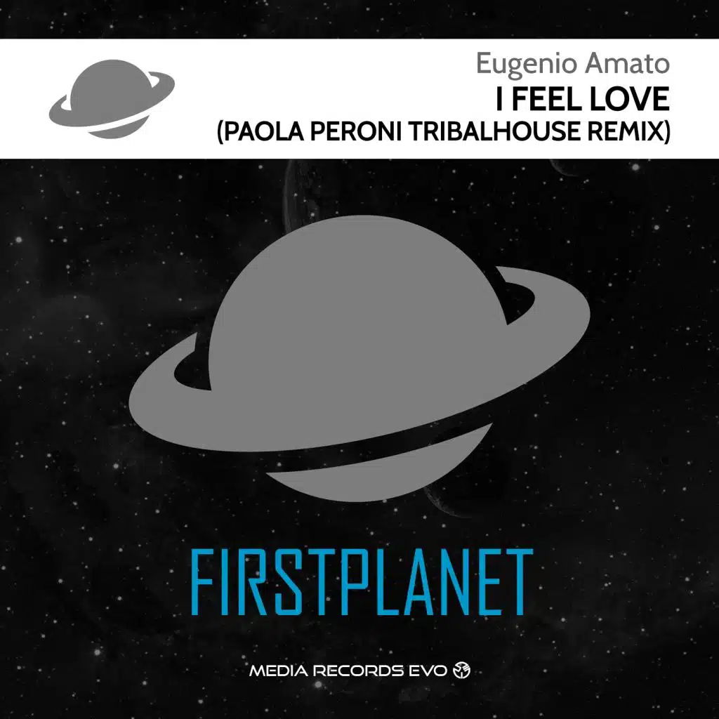 I Feel Love (Paola Peroni Tribalhouse Remix)