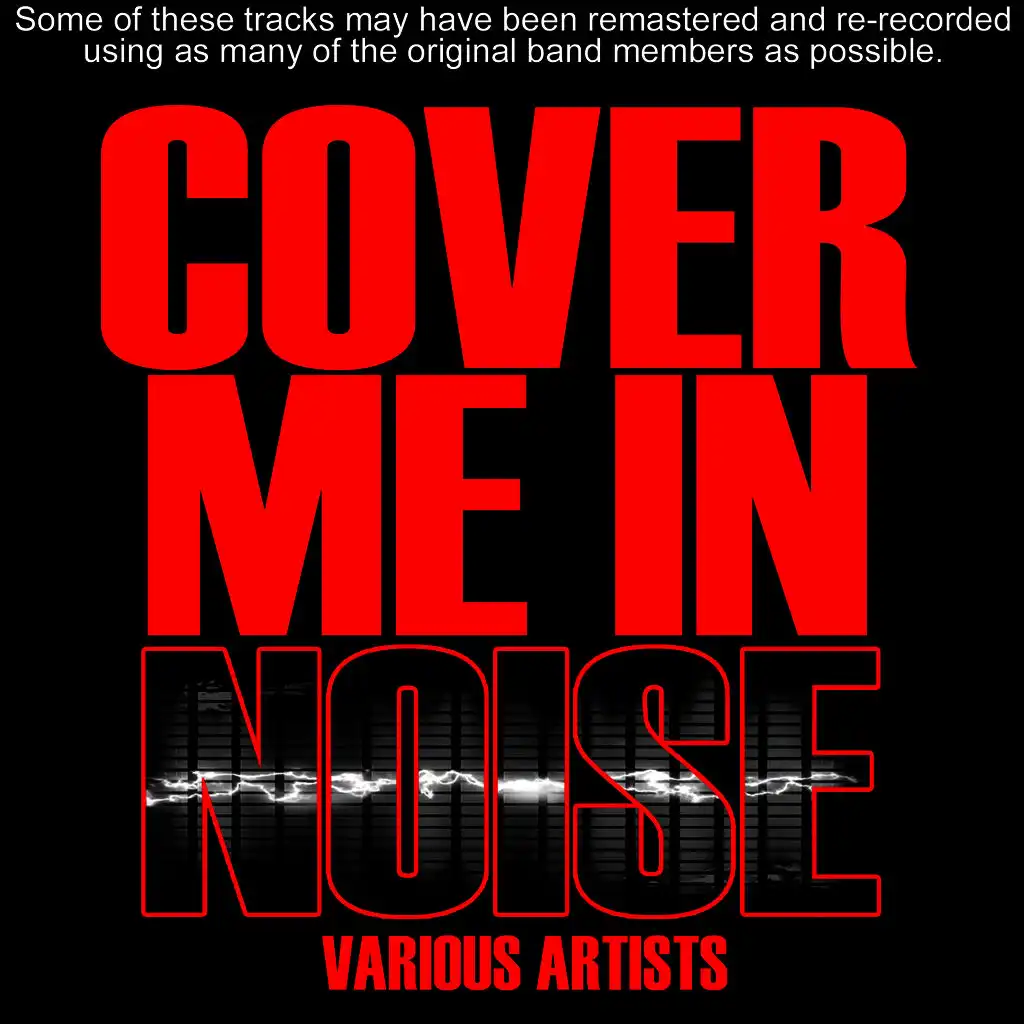 Cover Me in Noise