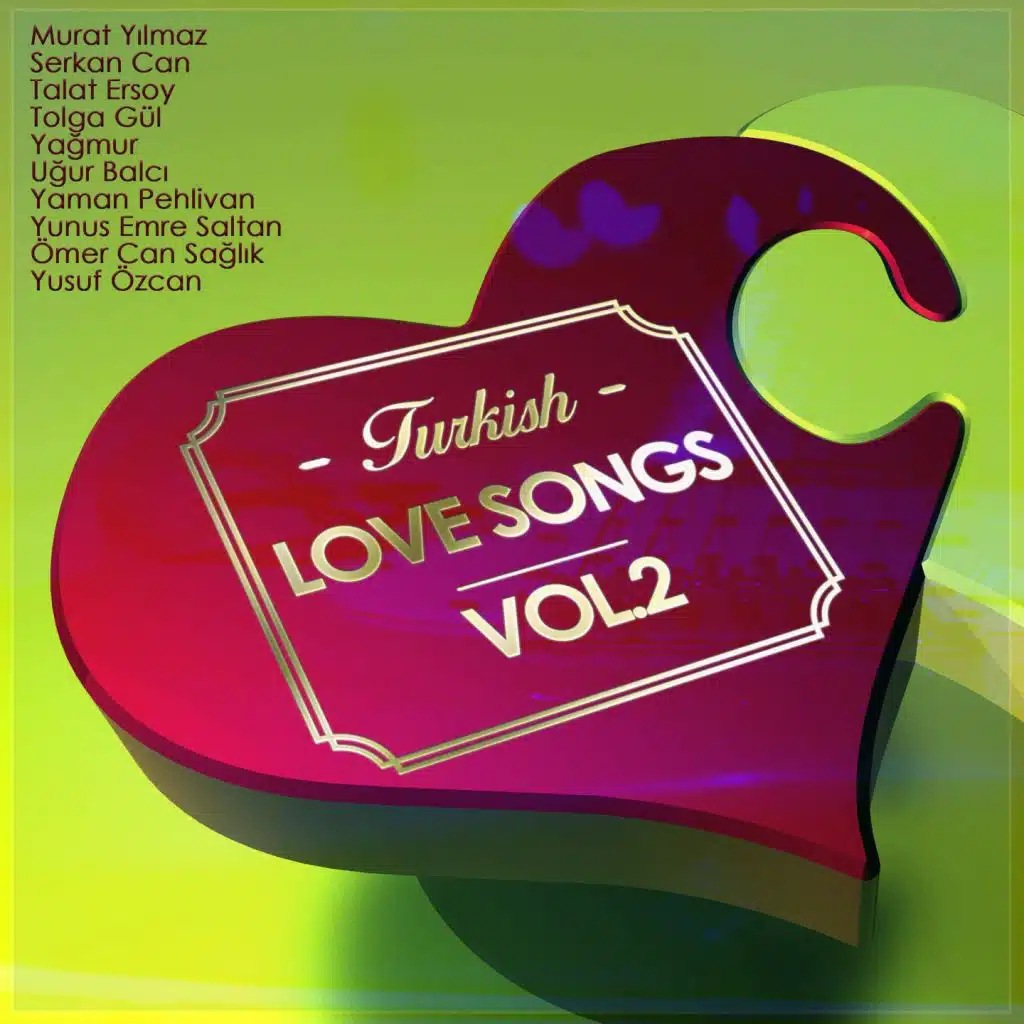 Turkish Love Songs, Vol. 2