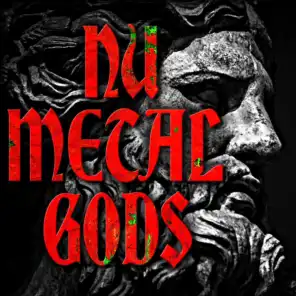 Nu Metal Gods
